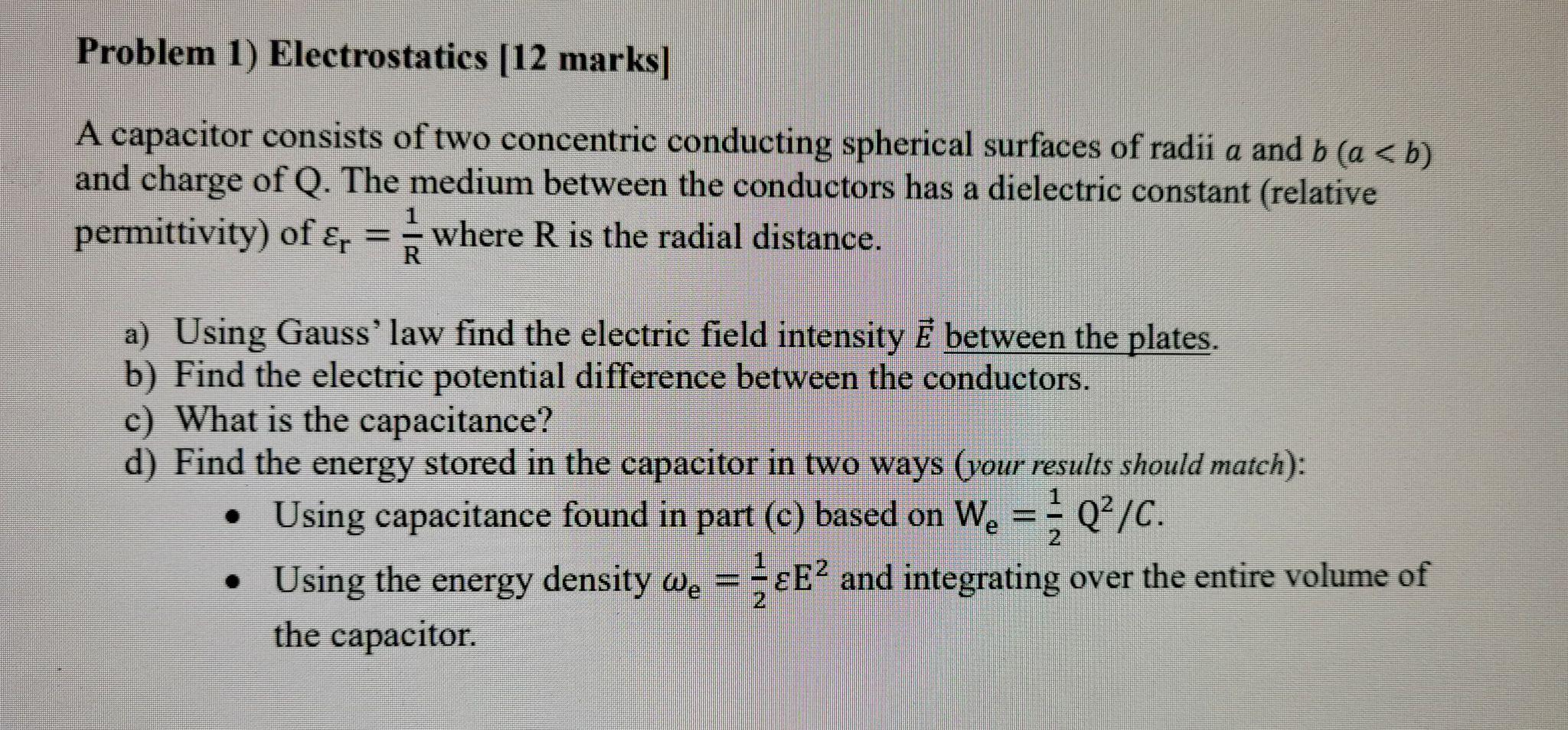 Solved Problem 1) Electrostatics [12 marks] A capacitor | Chegg.com