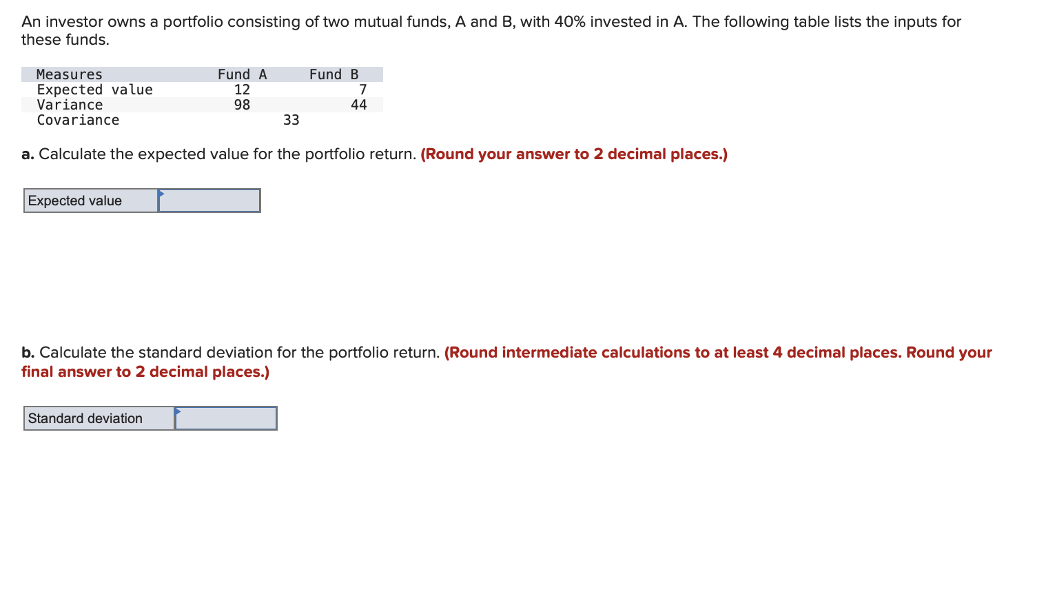 Solved An Investor Owns A Portfolio Consisting Of Two Mutual | Chegg.com