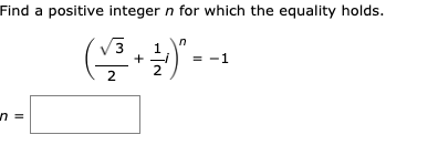 Solved Find a positive integer n for which the equality | Chegg.com