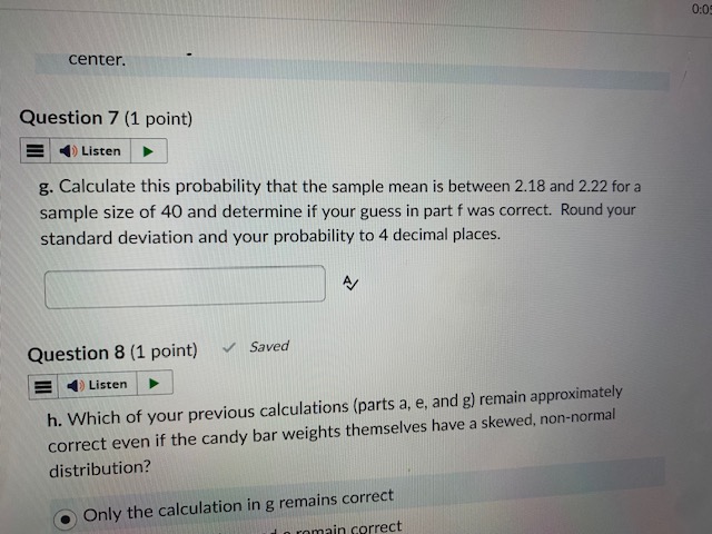 Solved g. Calculate this probability that the sample mean is | Chegg.com