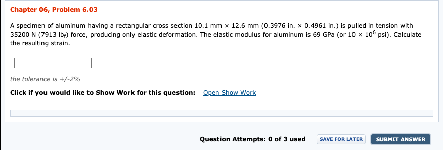 Solved Chapter 06, Problem 6.03 A specimen of aluminum | Chegg.com