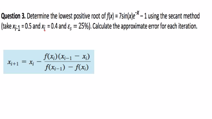 Solved Question 3. Determine the lowest positive root of | Chegg.com