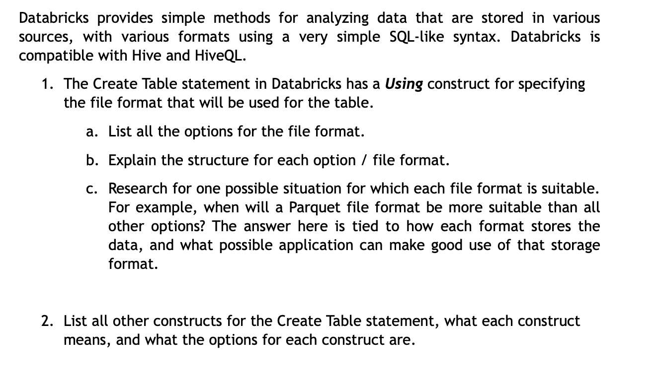 Databricks provides simple methods for analyzing data | Chegg.com