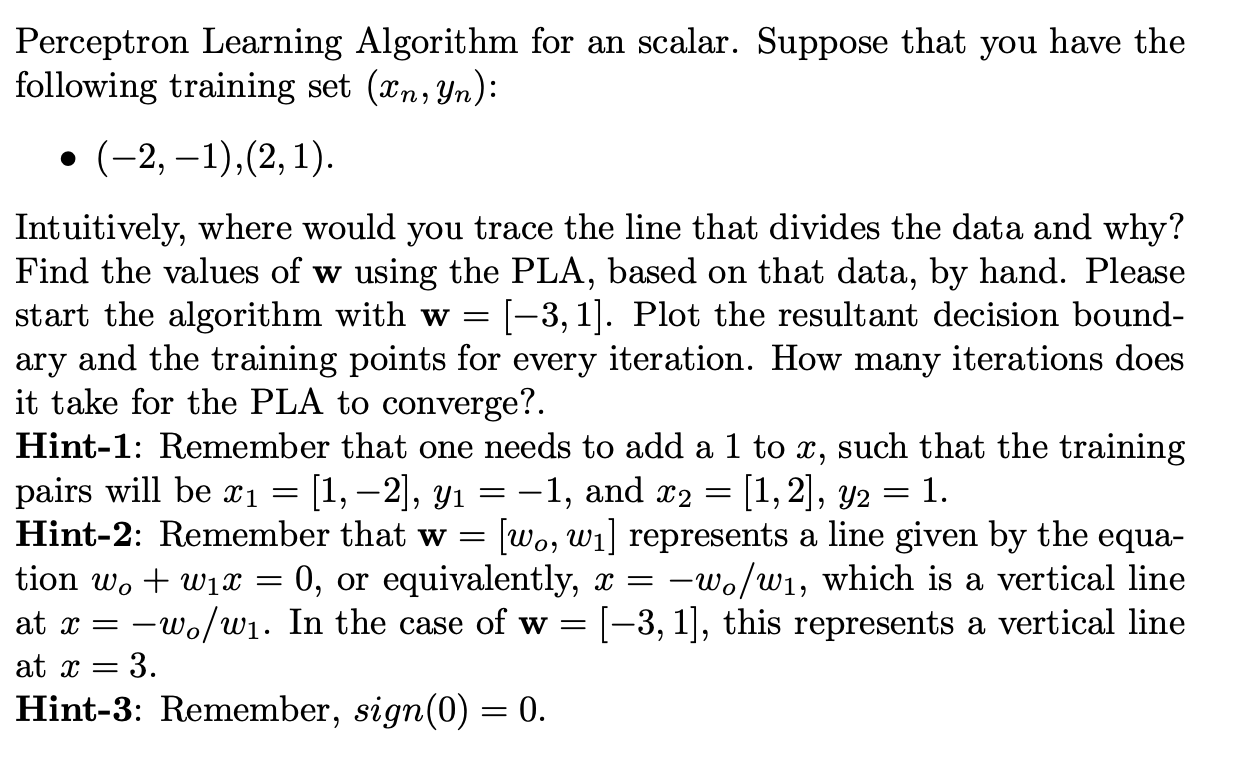 Solved Perceptron Learning Algorithm for an scalar. Suppose | Chegg.com