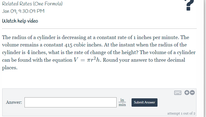 Solved Related Rates (One Formula) Jan 09,9:30:09 PM Watch | Chegg.com