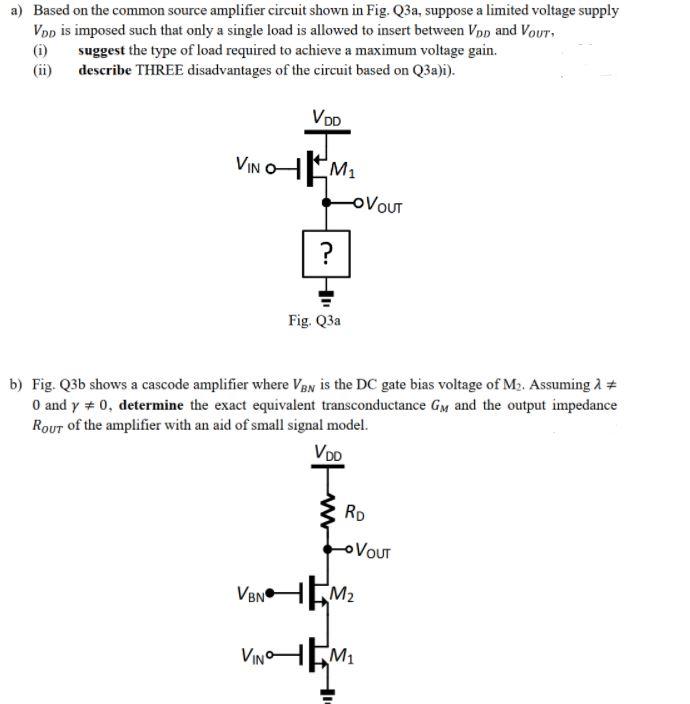 Solved A Based On The Common Source Amplifier Circuit Shown 2240