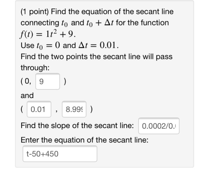 Solved (1 point) Find the equation of the secant line | Chegg.com