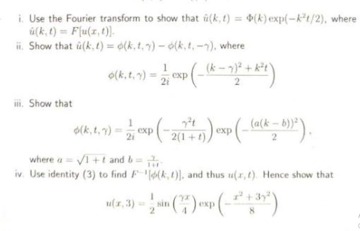 I Use The Fourier Transform To Show That Ulk T Chegg Com