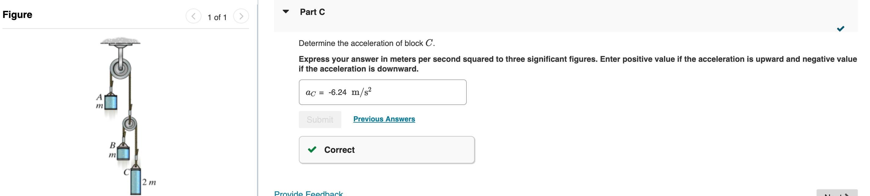 Solved Figure 1 of 1 Part C Determine the acceleration of | Chegg.com
