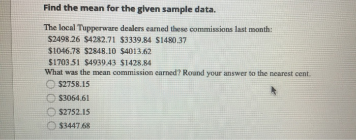 Solved Find the mean for the given sample data. The local | Chegg.com