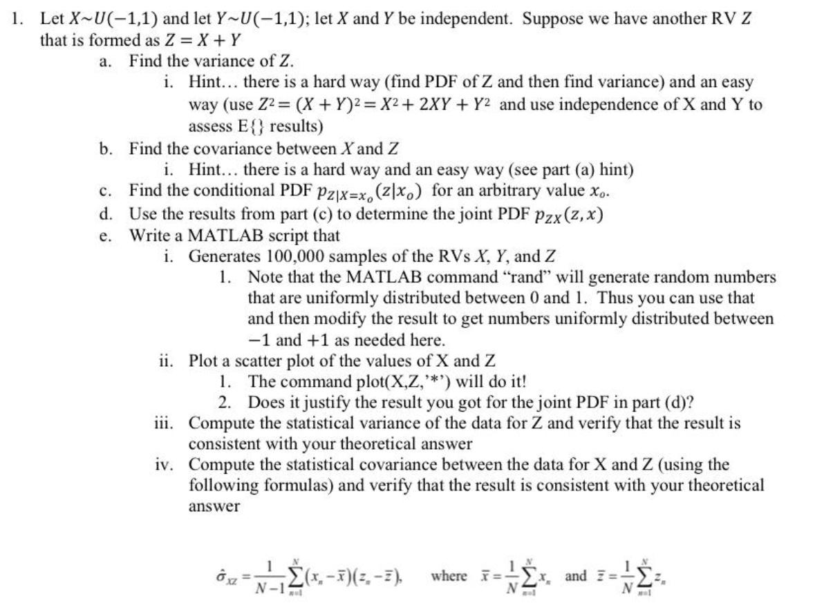 Solved Let X∼U(−1,1) And Let Y∼U(−1,1); Let X And Y Be | Chegg.com