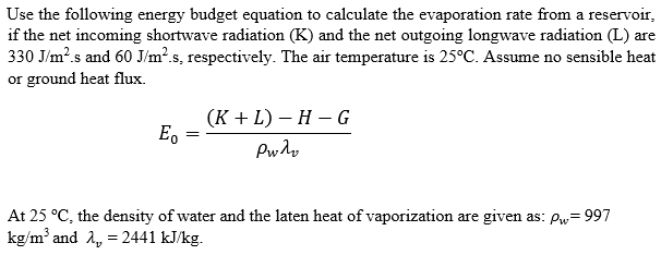 Solved Use the following energy budget equation to calculate | Chegg.com