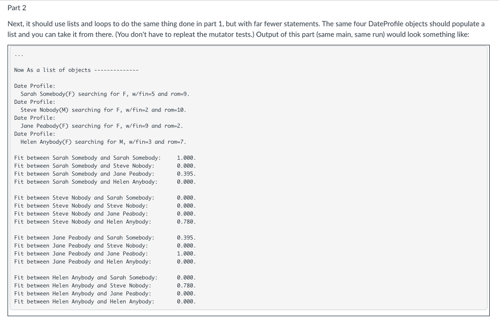 Solved Python 3 Assignment 8 - Computer Dating Make sure | Chegg.com