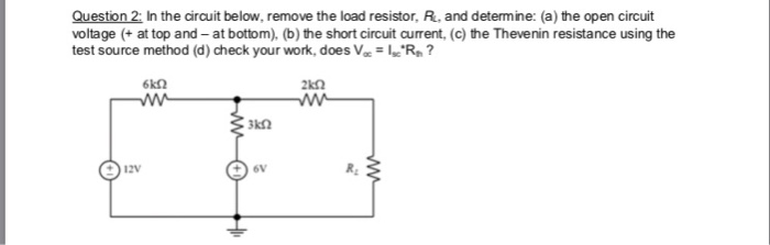 Solved Question 2: In the circuit below, remove the load | Chegg.com