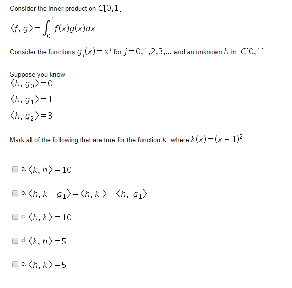 Solved Consider The Inner Product On C 0 1 5 9 F X G Chegg Com