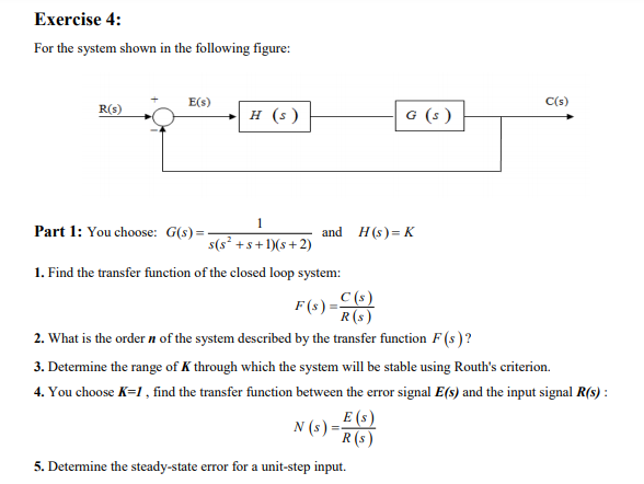 Solved Exercise 4 For The System Shown In The Following Chegg Com