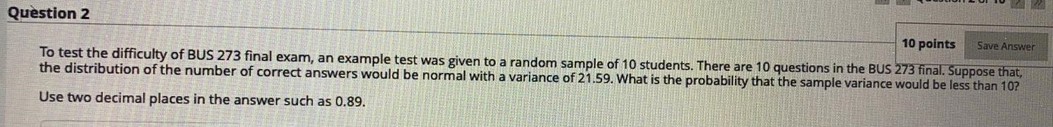 Solved Question 2 10 points Save Answer To test the | Chegg.com