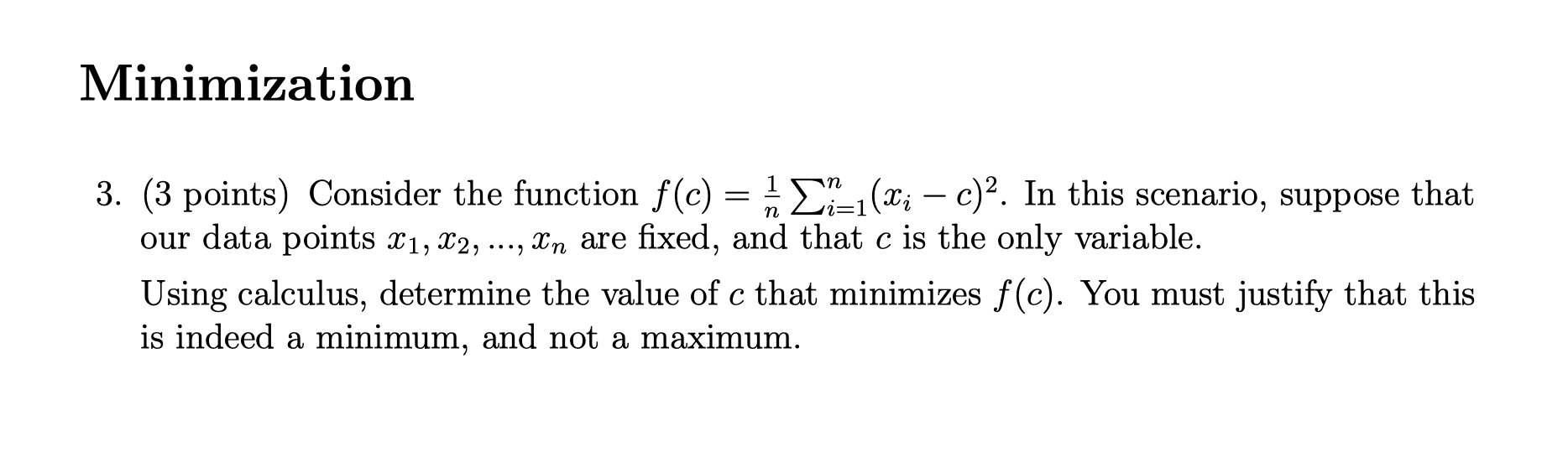 Solved Minimization in п 3. (3 points) Consider the function | Chegg.com