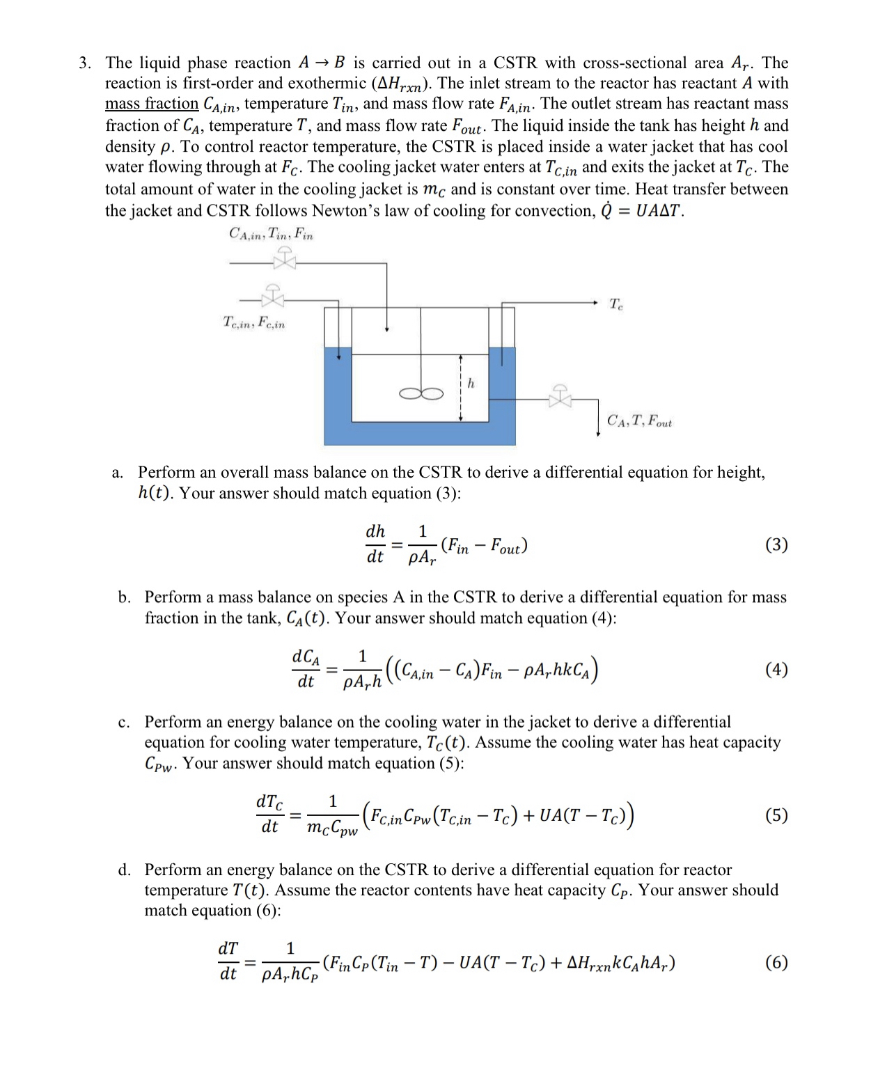Solved . 3. The liquid phase reaction A → B is carried out | Chegg.com