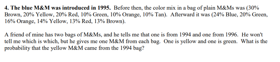 Solved 4. The blue M&M was introduced in 1995. Before then,  Chegg.com