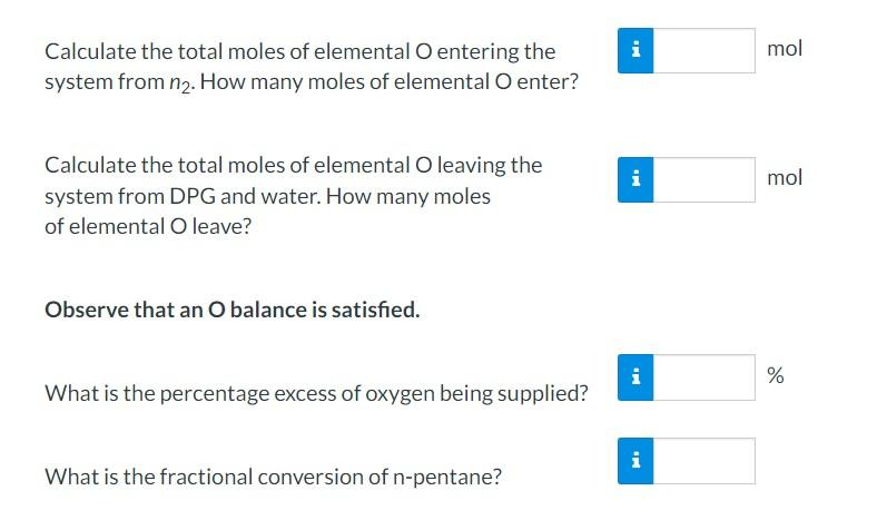 Calculate the total moles of elemental \( \mathrm{O} \) entering the \( \mathrm{mol} \) system from \( n_{2} \). How many mol