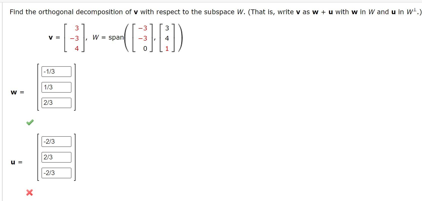 Solved Find the orthogonal decomposition of v with respect | Chegg.com