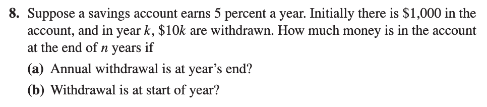 Solved 8. Suppose a savings account earns 5 percent a year. | Chegg.com