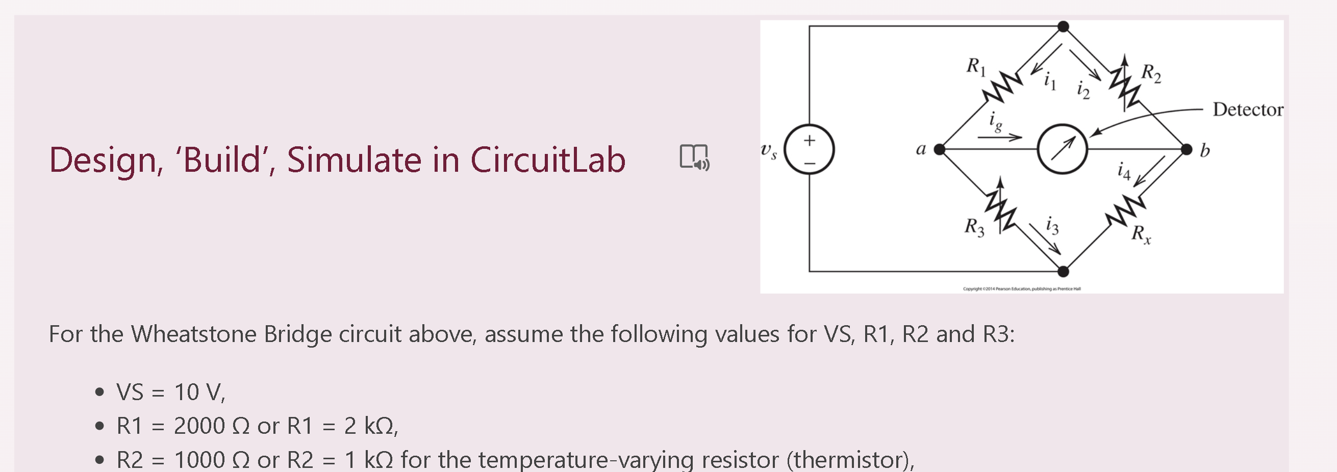 Solved For the Wheatstone Bridge circuit above, assume the | Chegg.com