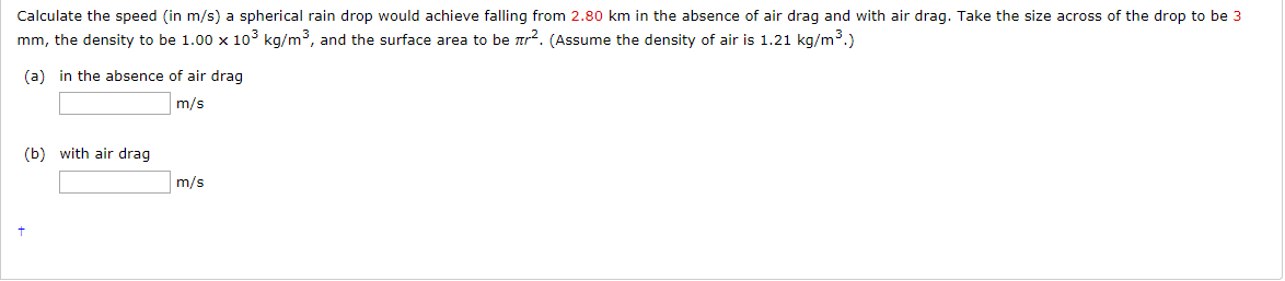 calculate the velocity of a spherical raindrop calculate the velocity of a spherical raindrop