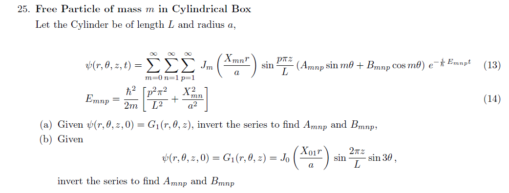 25 Free Particle Of Mass M In Cylindrical Box Let Chegg Com