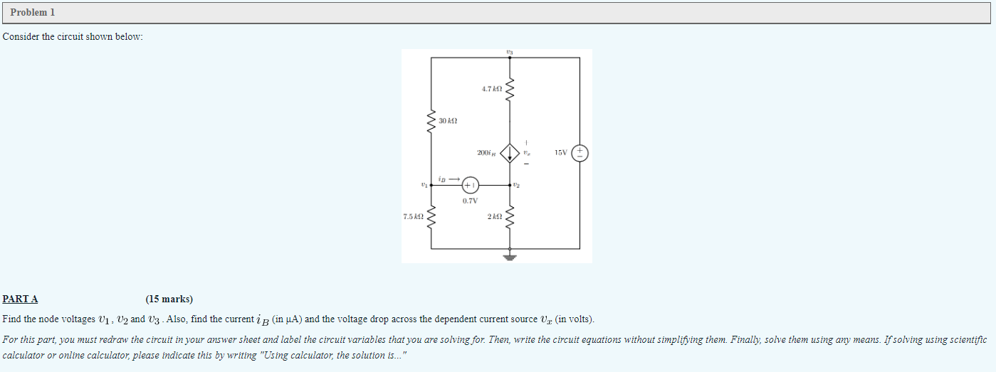 Solved Consider the circuit shown below: PART A (15 marks) | Chegg.com