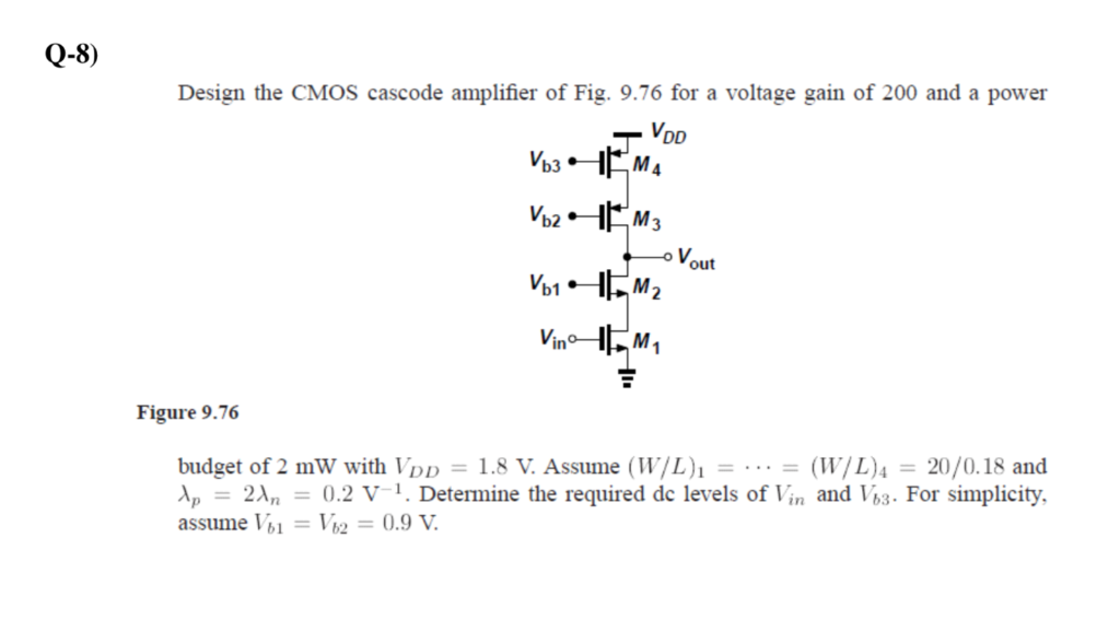 Solved Q-8) Design the CMOS cascode amplifier of Fig. 9.76 | Chegg.com