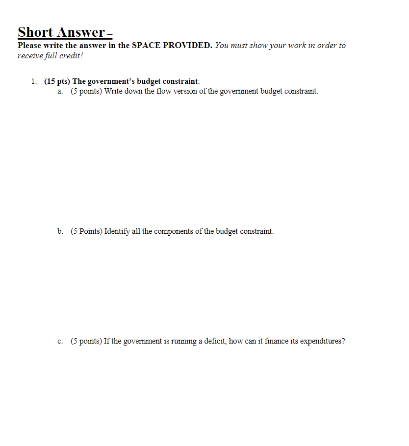 Solved Short Answer - Please write the answer in the SPACE | Chegg.com