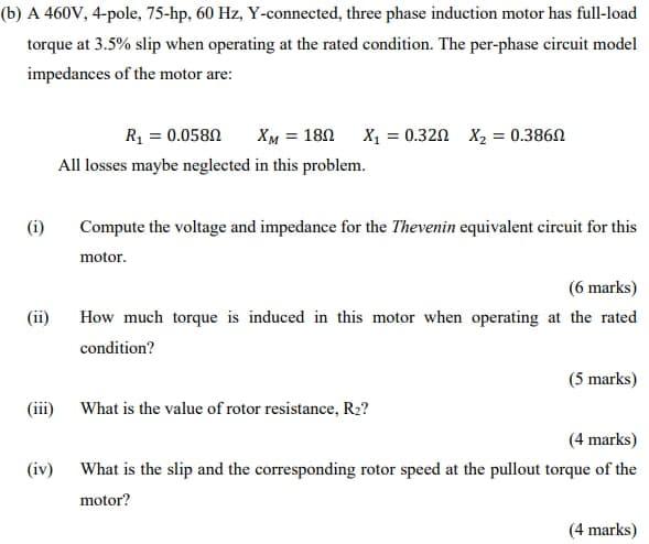 Solved (b) A 460V, 4-pole, 75-hp. 60 Hz, Y-connected, three | Chegg.com