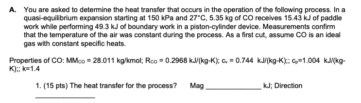 Solved A. You Are Asked To Determine The Heat Transfer That | Chegg.com