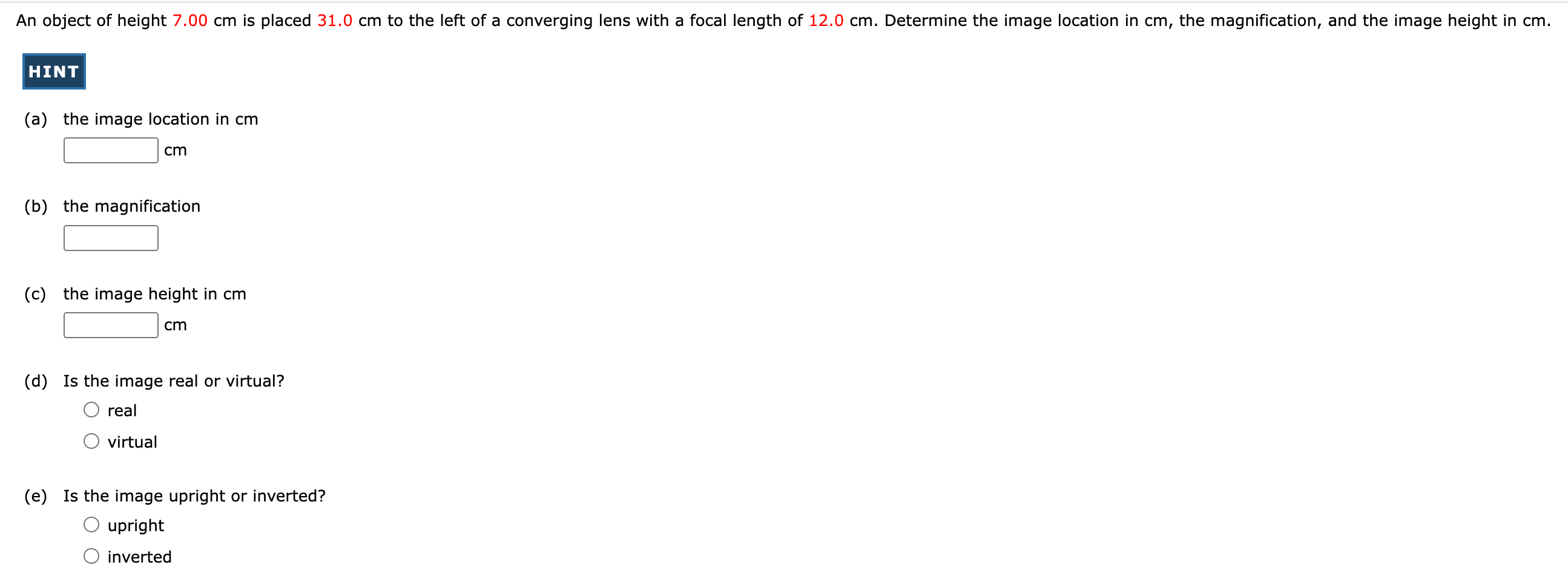 Solved (a) the image location in cm cm (b) the magnification | Chegg.com