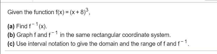 Solved Given the function f(x) (x 8), (a) Find f(x) (b) | Chegg.com