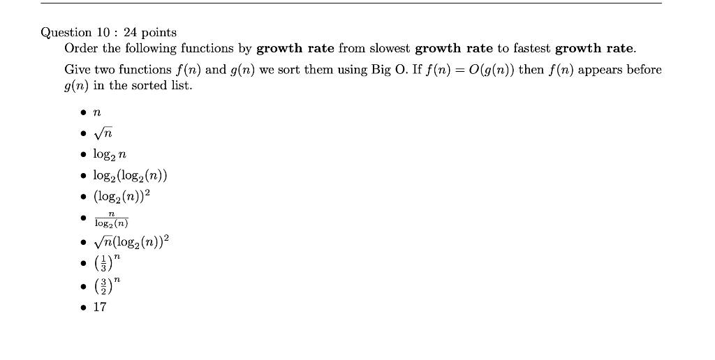 Solved Question 10: 24 Points Order The Following Functions | Chegg.com