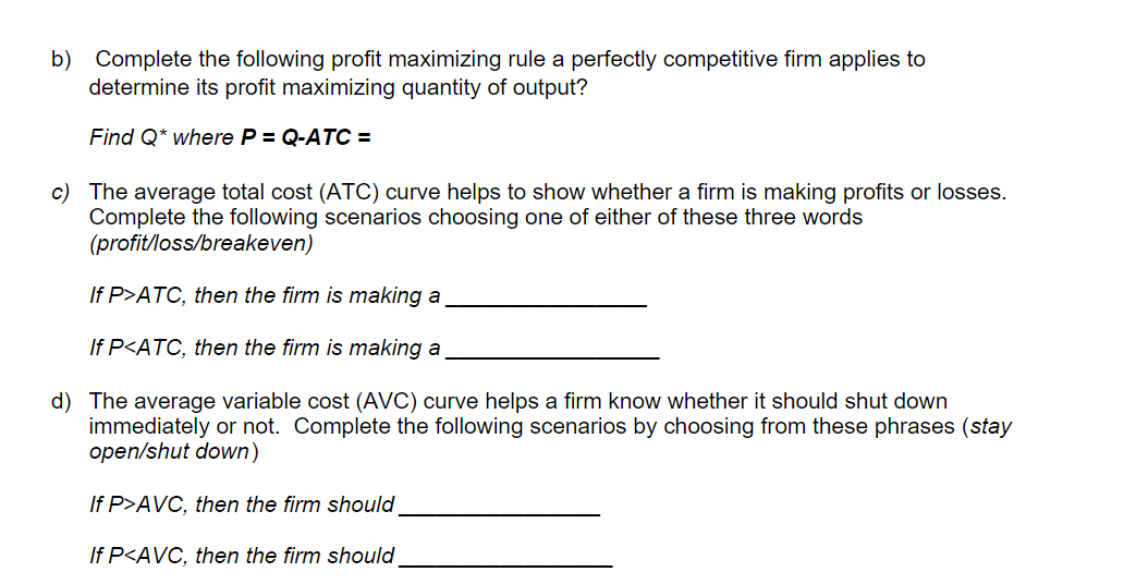 Solved B) Complete The Following Profit Maximizing Rule A | Chegg.com