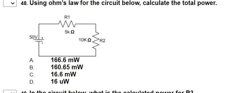 Solved 48. Using Ohm's Law For The Circuit Below, Calculate | Chegg.com