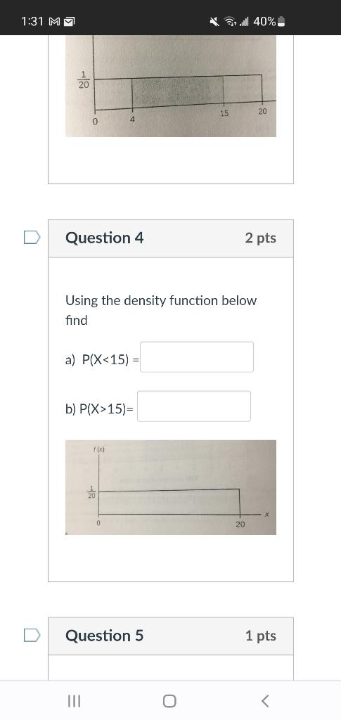 Solved Using the density function below find a) P(X