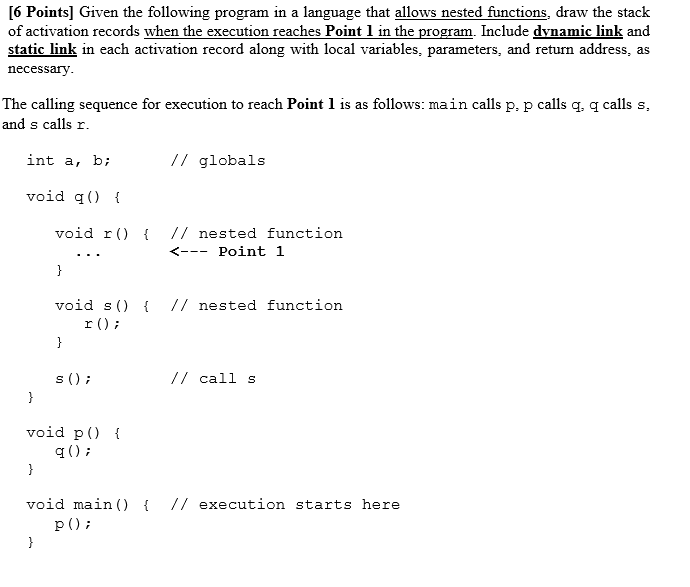 Solved [6 Points] Given the following program in a language | Chegg.com