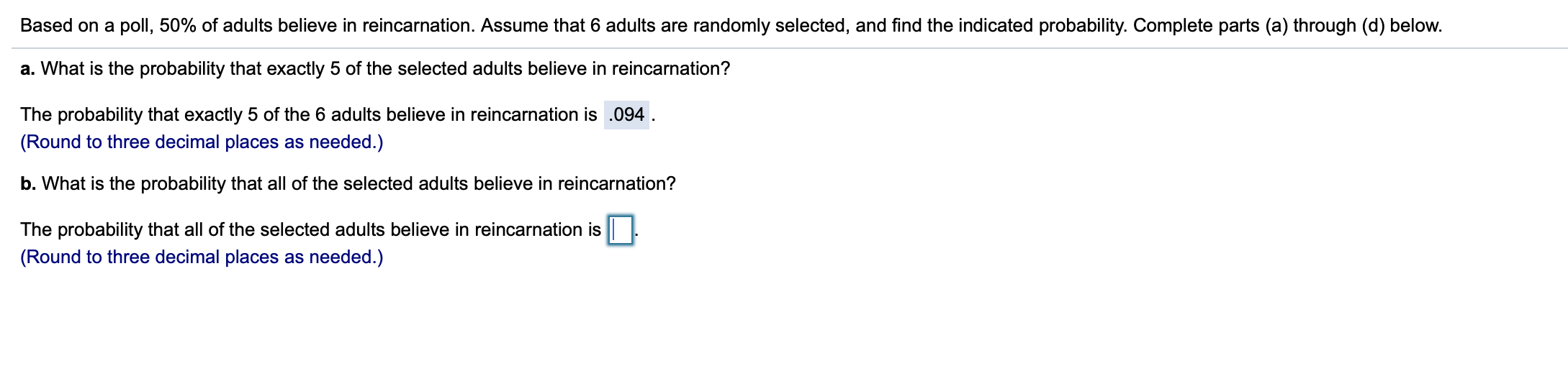 Solved Based On A Poll, 50% Of Adults Believe In | Chegg.com