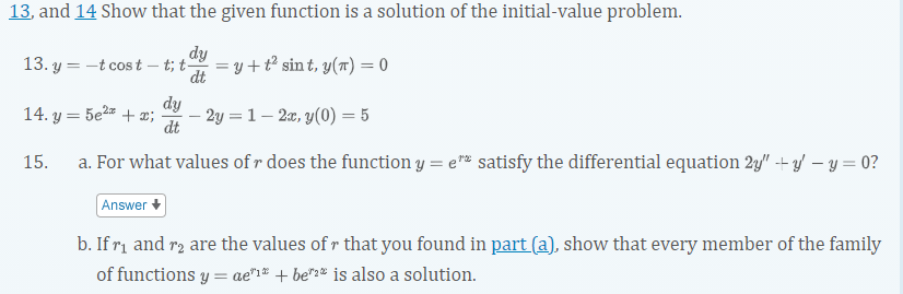Solved 13, and 14 Show that the given function is a solution | Chegg.com