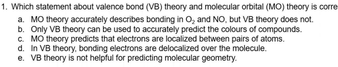 Solved 2. Atomic orbitals combine most effectively to form | Chegg.com
