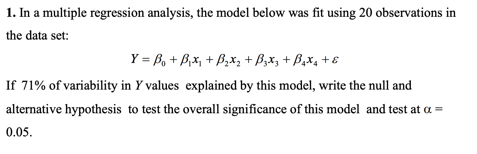 Solved 1. In a multiple regression analysis, the model below | Chegg.com
