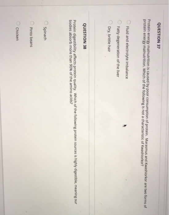 Solved QUESTION 37 Protein energy malnutrition is caused by