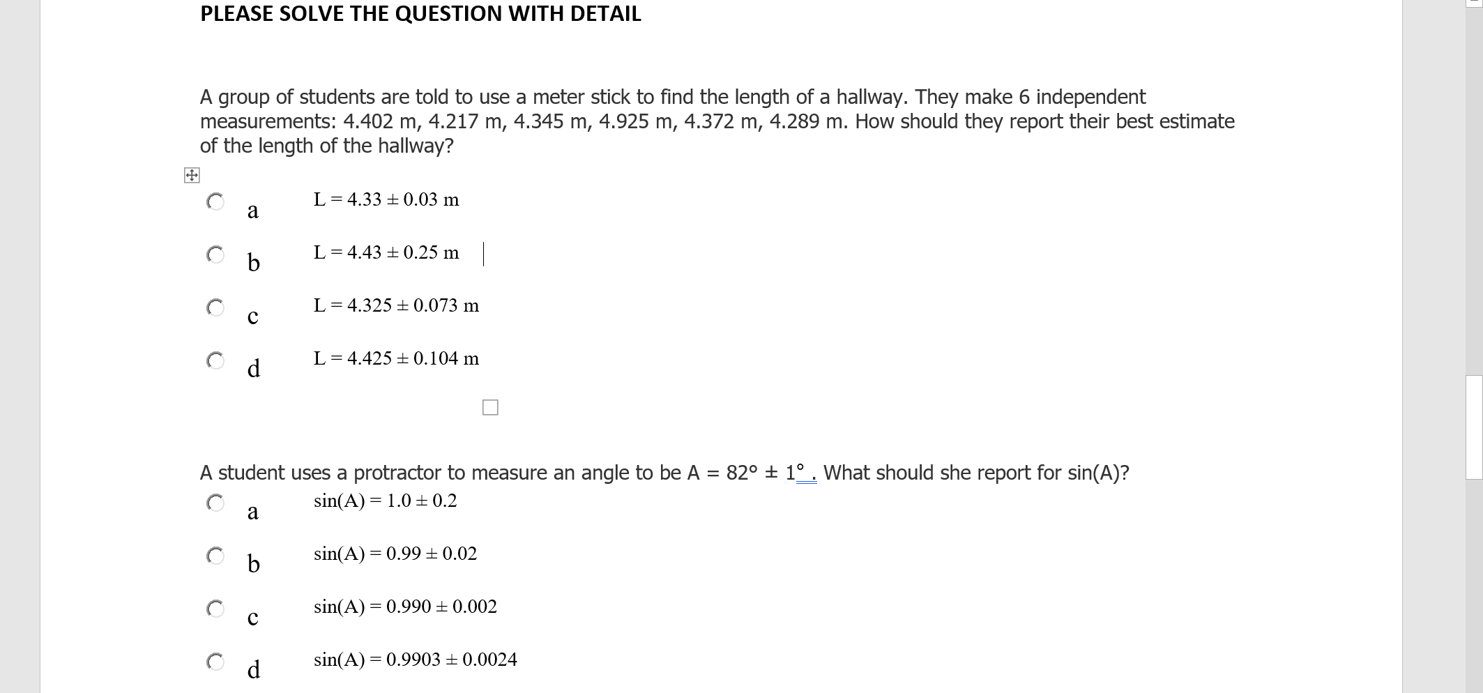 Solved 6) Using a meter stick, I measured the width of the