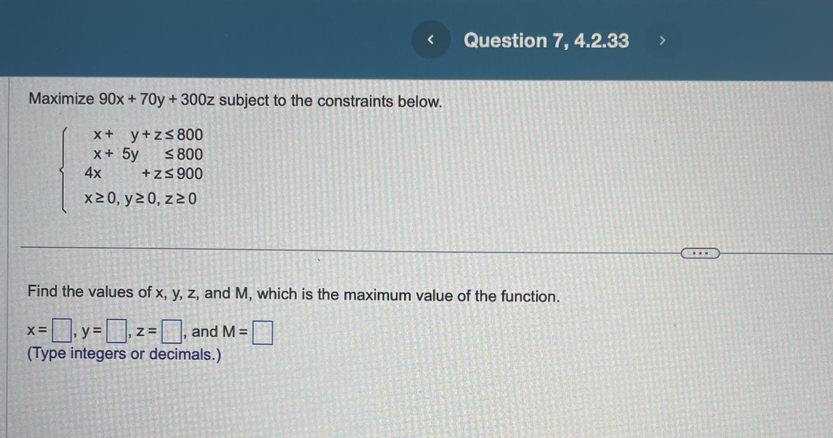 Solved Maximize 90x+70y+300z subject to the constraints | Chegg.com