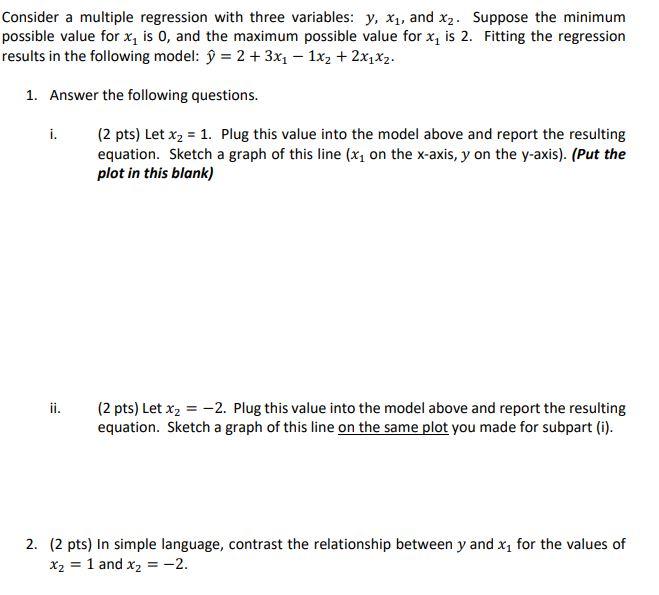 Consider a multiple regression with three variables: | Chegg.com